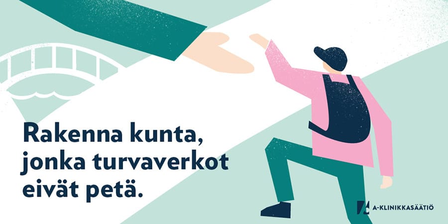 Rakenna kunta, jonka turvaverkot eivät petä.