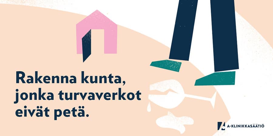 Rakenna kunta, jonka turvaverkot eivät petä.
