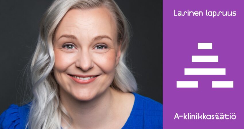 Elina Aalto ja A-klinikkasäätiön Lasinen lapsuus yhteistyöhön