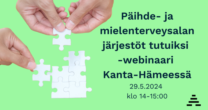 Henkilö sovittaa palapelin paloja yhteen ja teksti: Päihde- ja mielenterveysalan järjestöt tutuiksi -webinaari Kanta-Hämeessä 29.5.2024 klo 14-15:00.